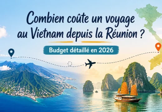 budget-voyage-vietnam-reunion-2026