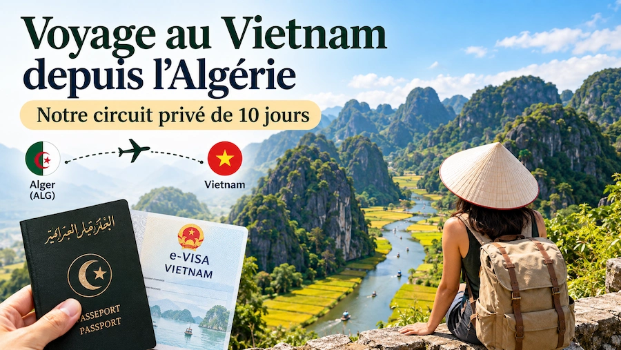 voyage-vietnam-depuis-algerie-circuit-prive-10-jours
